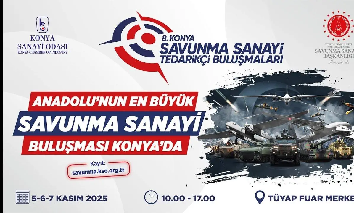 Konya, savunma sanayiinin buluşma üssü oluyor