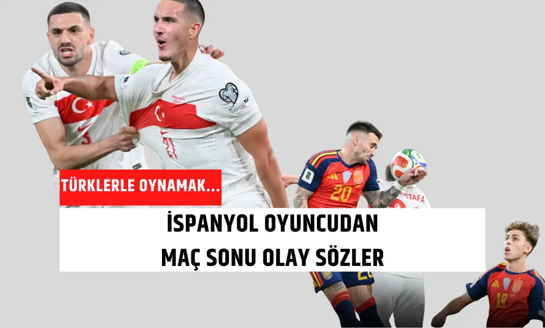 İspanyol Yıldızdan Türkiye Maçı Sonrası Dikkat Çeken Sözler! “Maçı Hak Eden Bizdik ama Türkiye ile Oynamak Her Zaman Zordur”